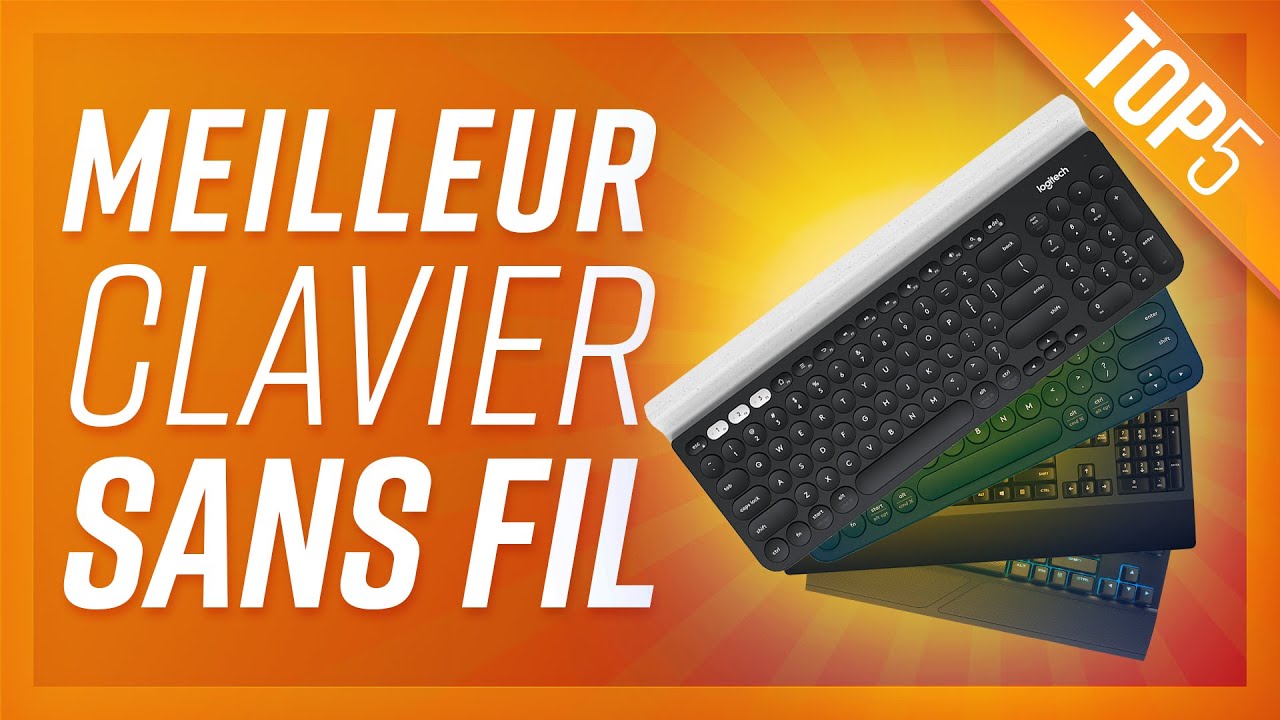 TOP5 : MEILLEUR CLAVIER SANS FIL (2021)