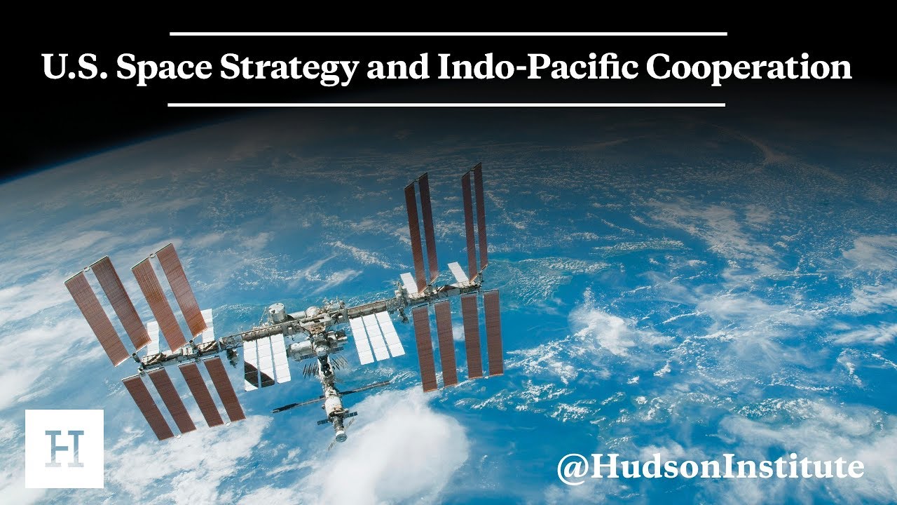 U.S. Space Strategy and Indo-Pacific Cooperation