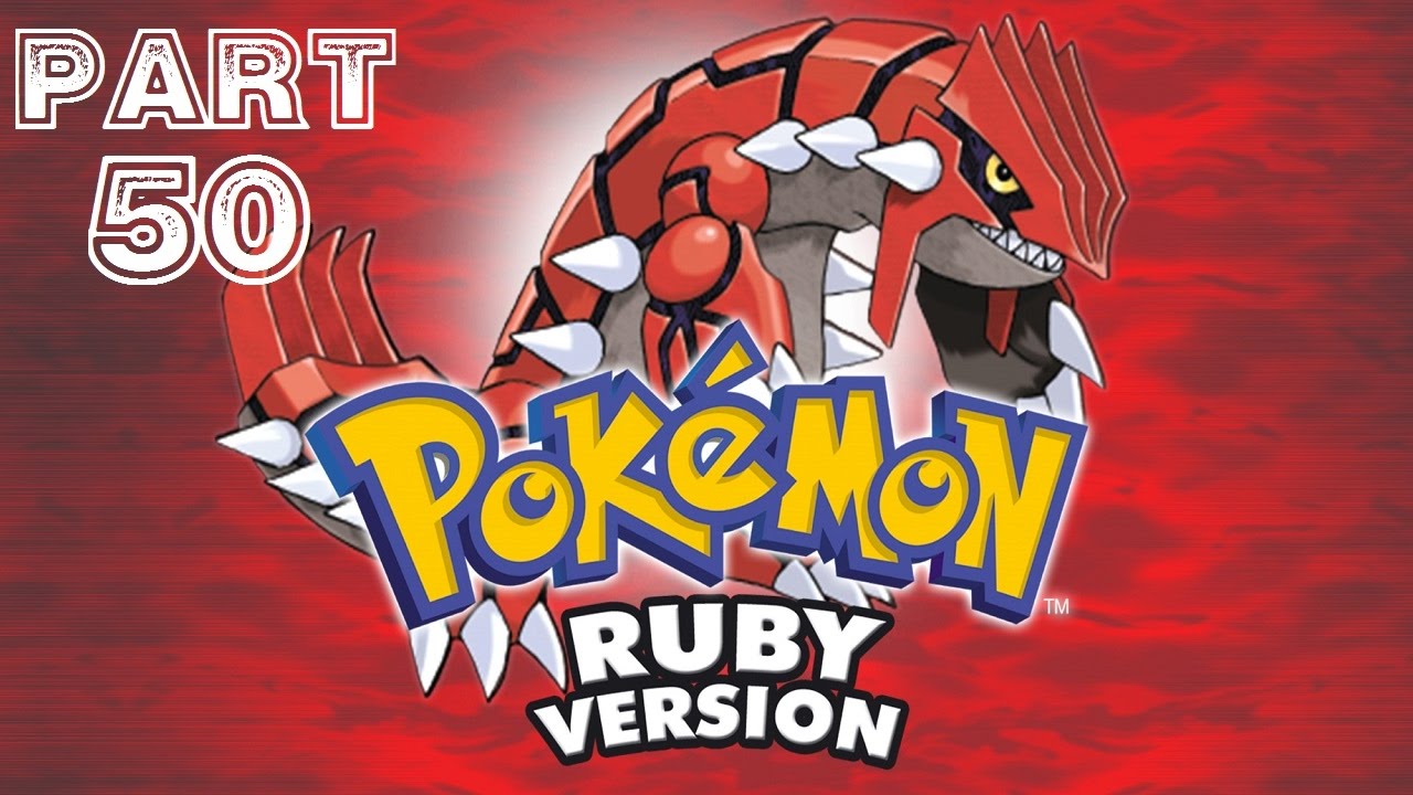 Pokemon Ruby [HD] Playthrough part 50