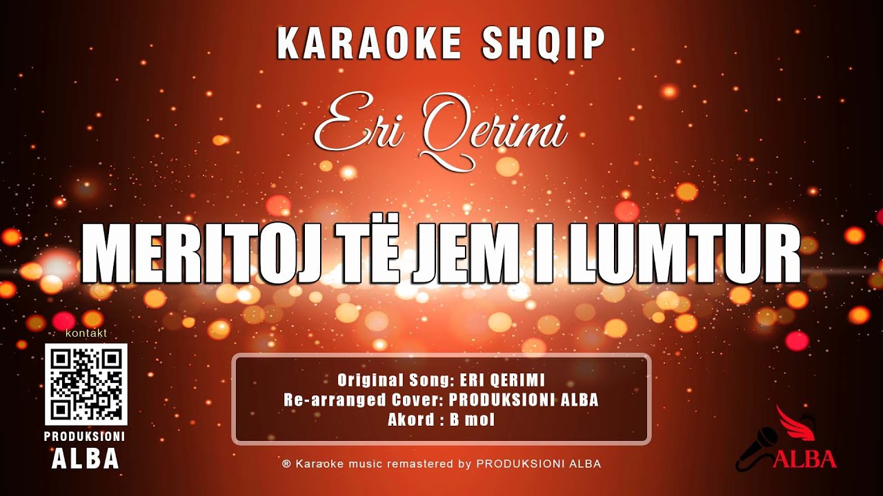 Karaoke Shqip - MERITOJ TË JEM I LUMTUR (Cover ERI QERIMI)