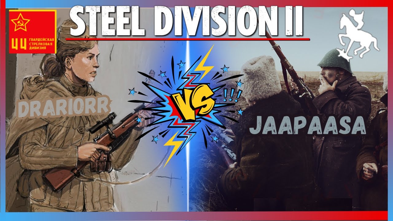 Steel Division II. SD2 Love Tournament. Drariorr vs Jaapaasa
