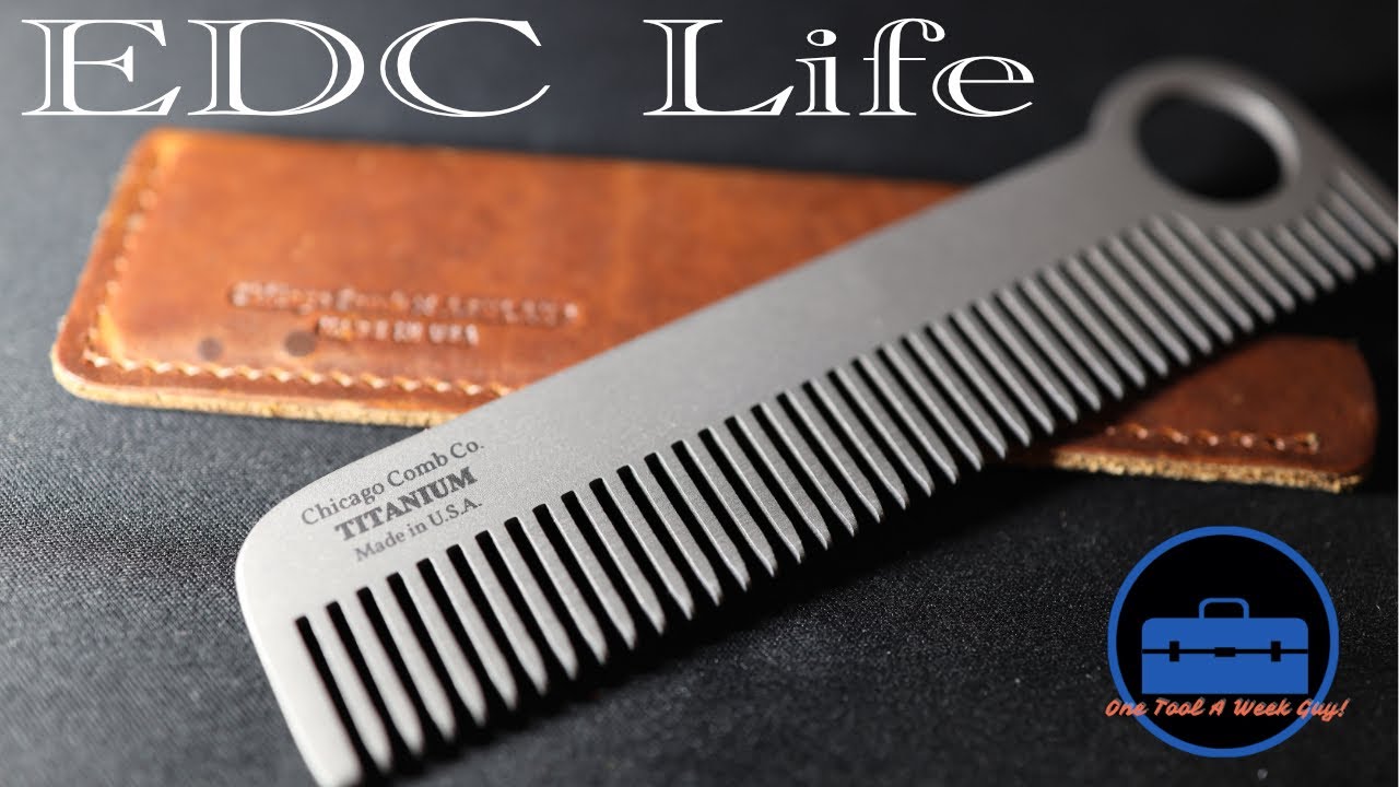 EDC LIFE (Chicago Comb Co. Model No 1 Titanium)