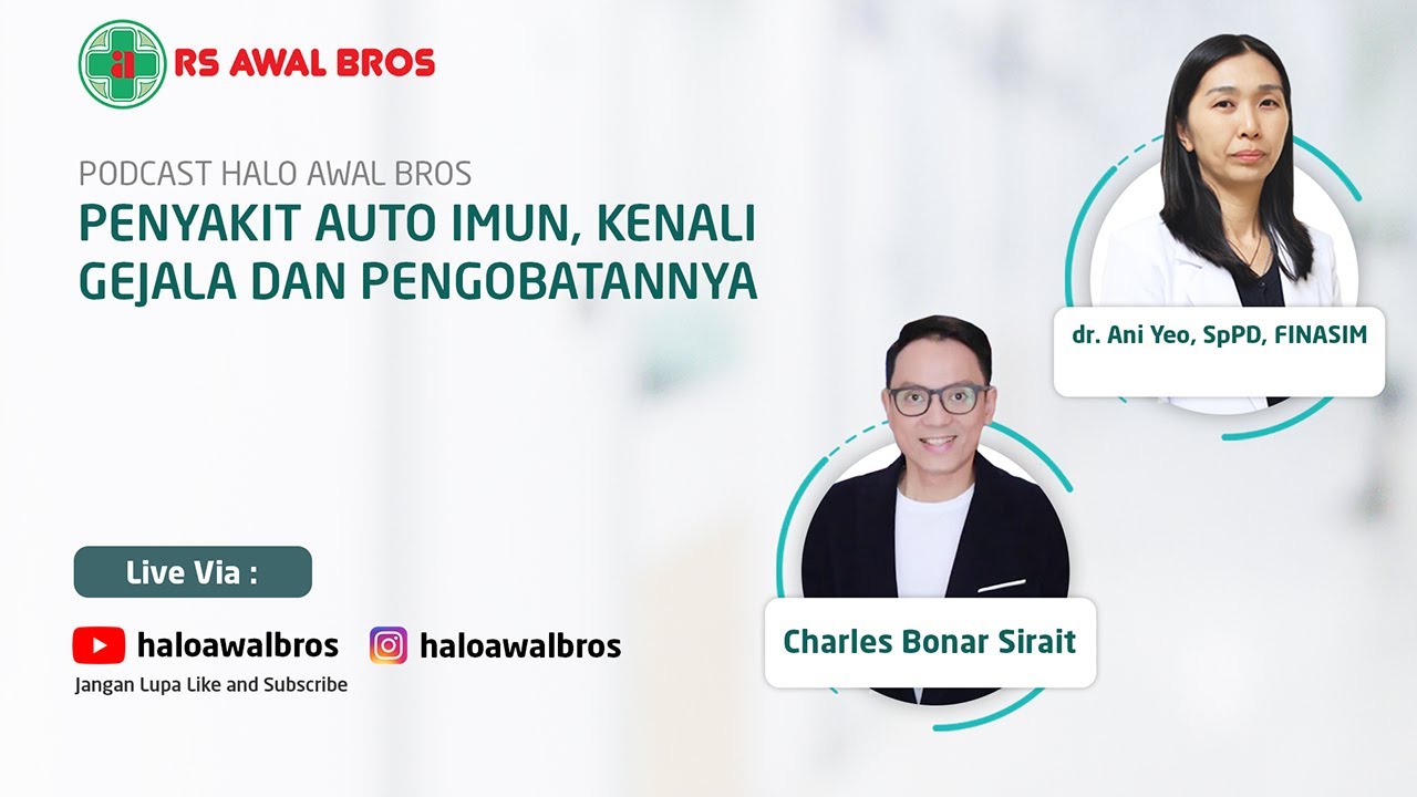 PENYAKIT AUTO IMUN, KENALI GEJALA DAN PENGOBATANNYA
