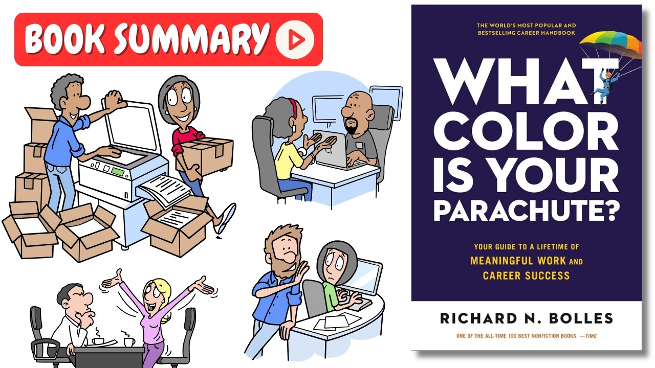 What Color Is Your Parachute by Richard Bolles [Book Summary]| Key Lessons in Under 10 Minutes