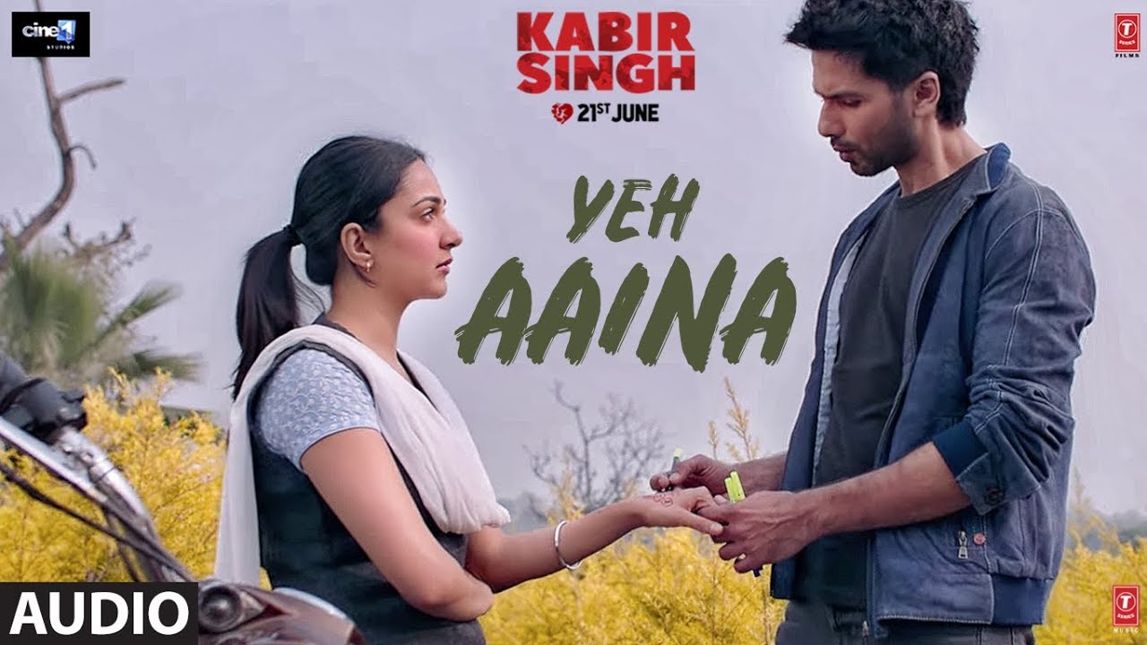 Full Audio:Yeh Aaina | Kabir Singh | Shahid Kapoor, Kiara Advani | Amaal Mallik Feat. Shreya Ghoshal