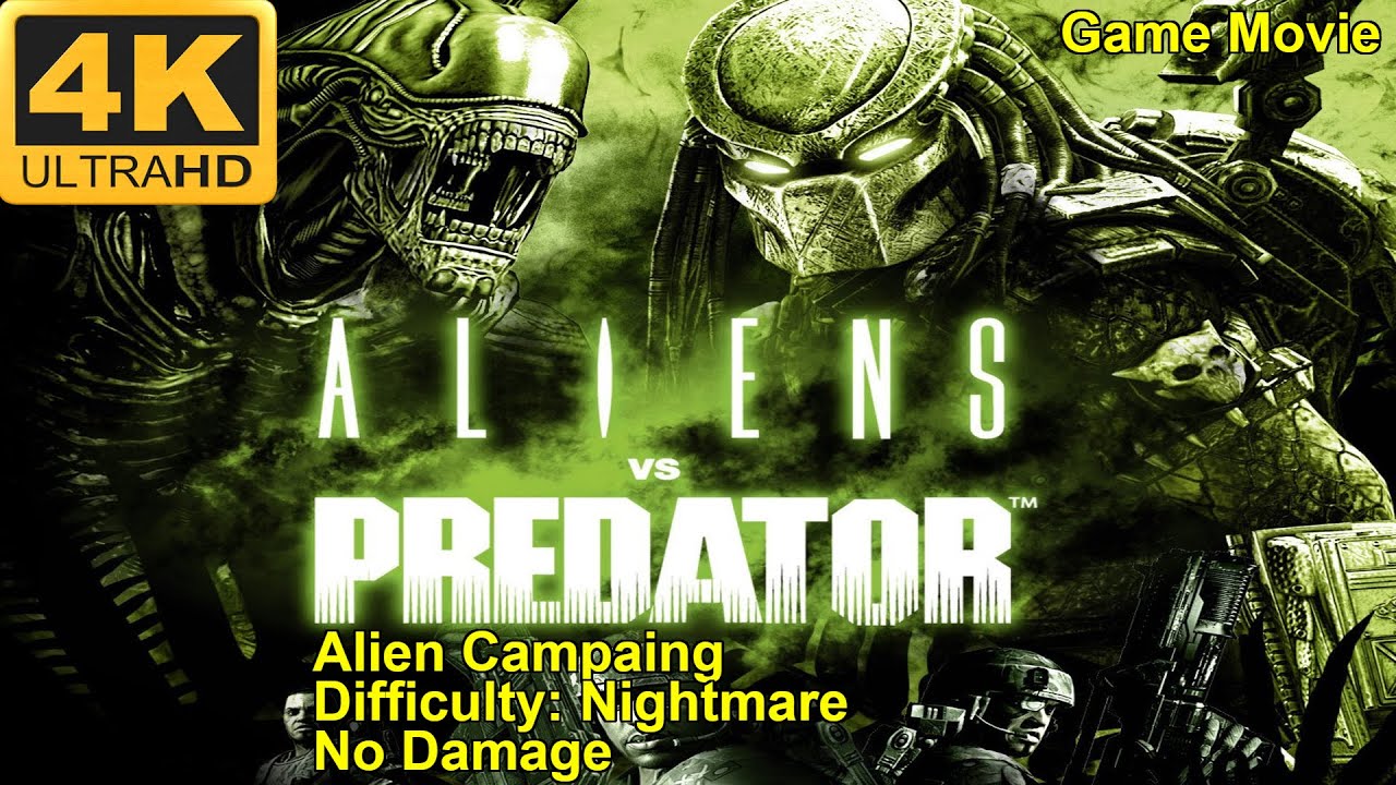 Aliens vs Predator - 4K60FPS - Alien Campaing - Nightmare - No Damage - Game Movie