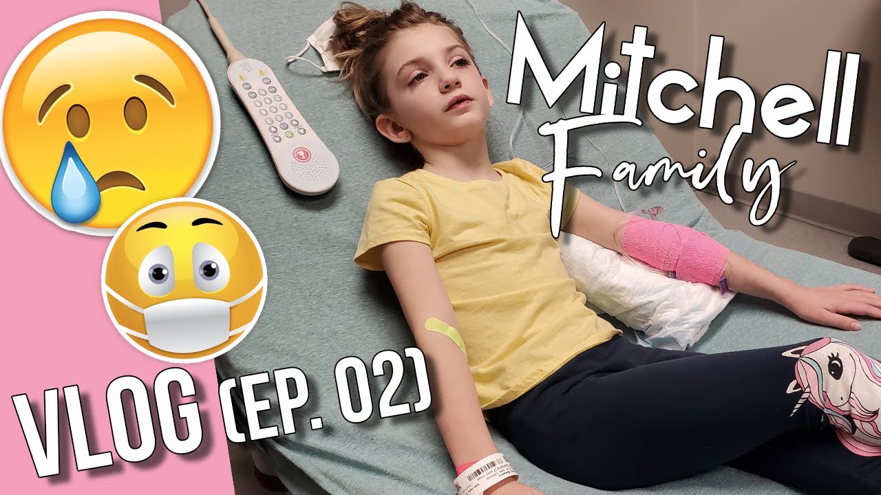 Mitchell Family VLOG #2 - Mikaela Sick, But Being Brave At The Hospital