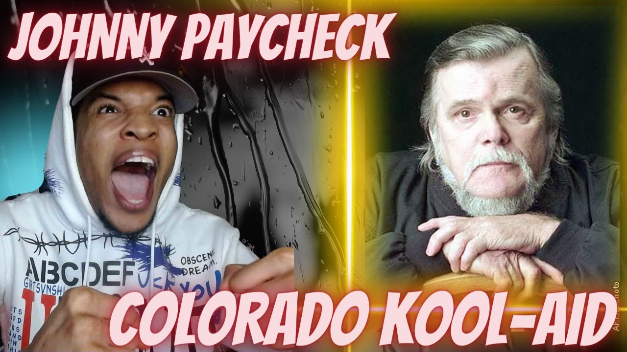 FIRST TIME HEARING | JOHNNY PAYCHECK - COLORADO KOOL-AID | REACTION