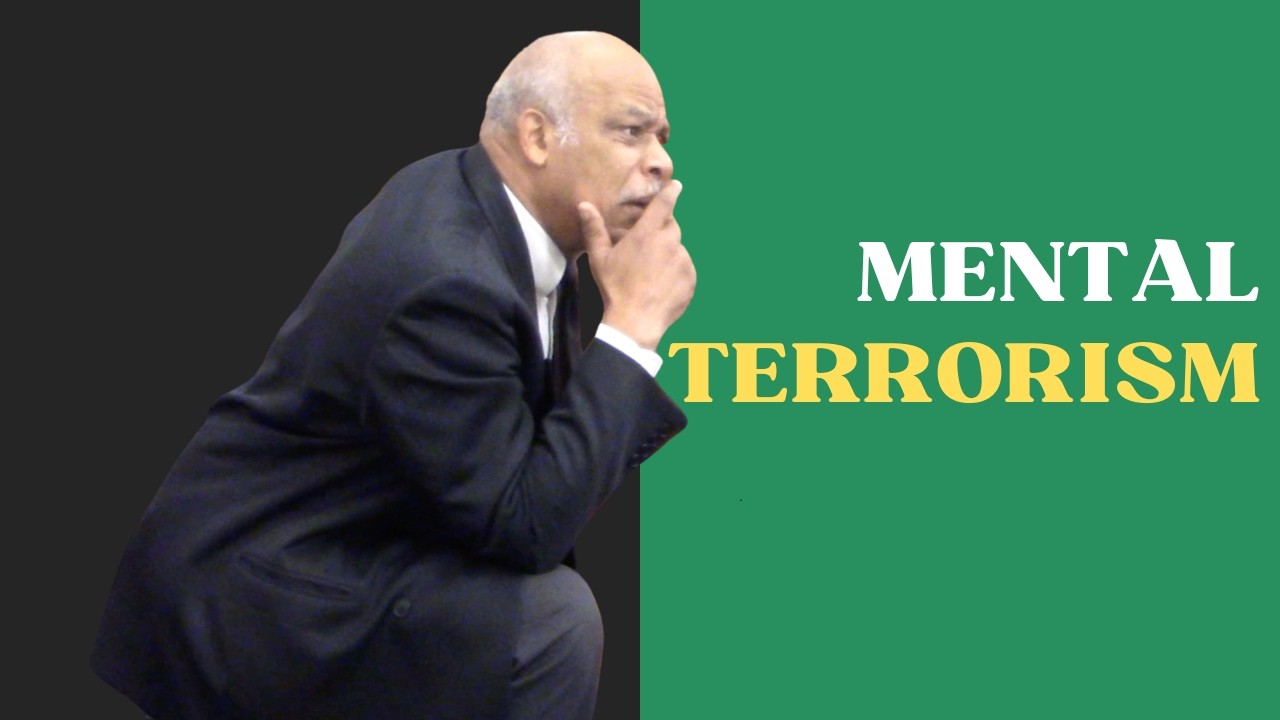 Mental Terrorism