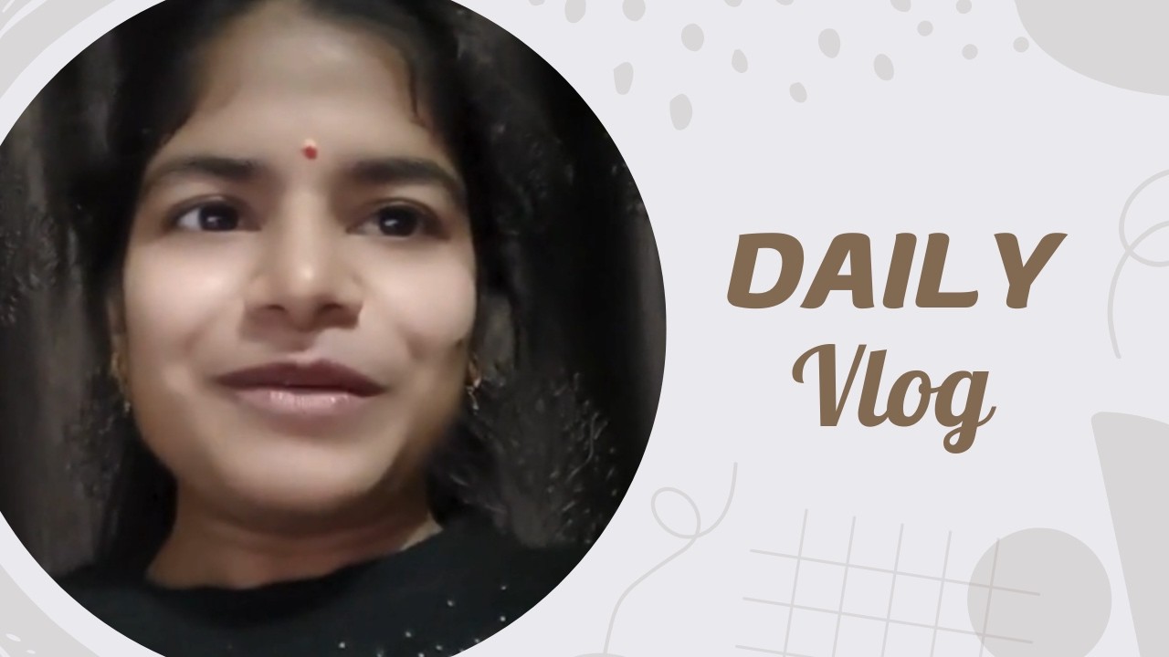 Daily vlog आज सुबह सुबह देखो ये क्या लेकर आयी है