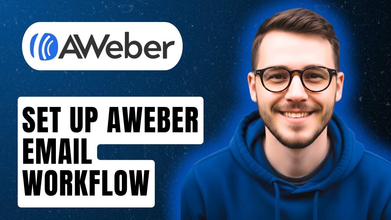 How To Set Up Aweber Email Workflow [2026 Guide]