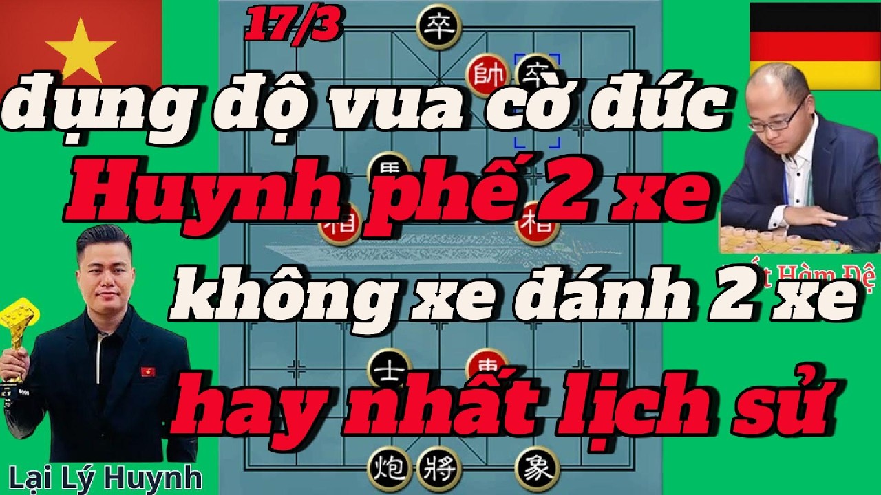 đụng độ vua cờ Đức ,Huynh phế 2 xe .hay nhất lịch sử