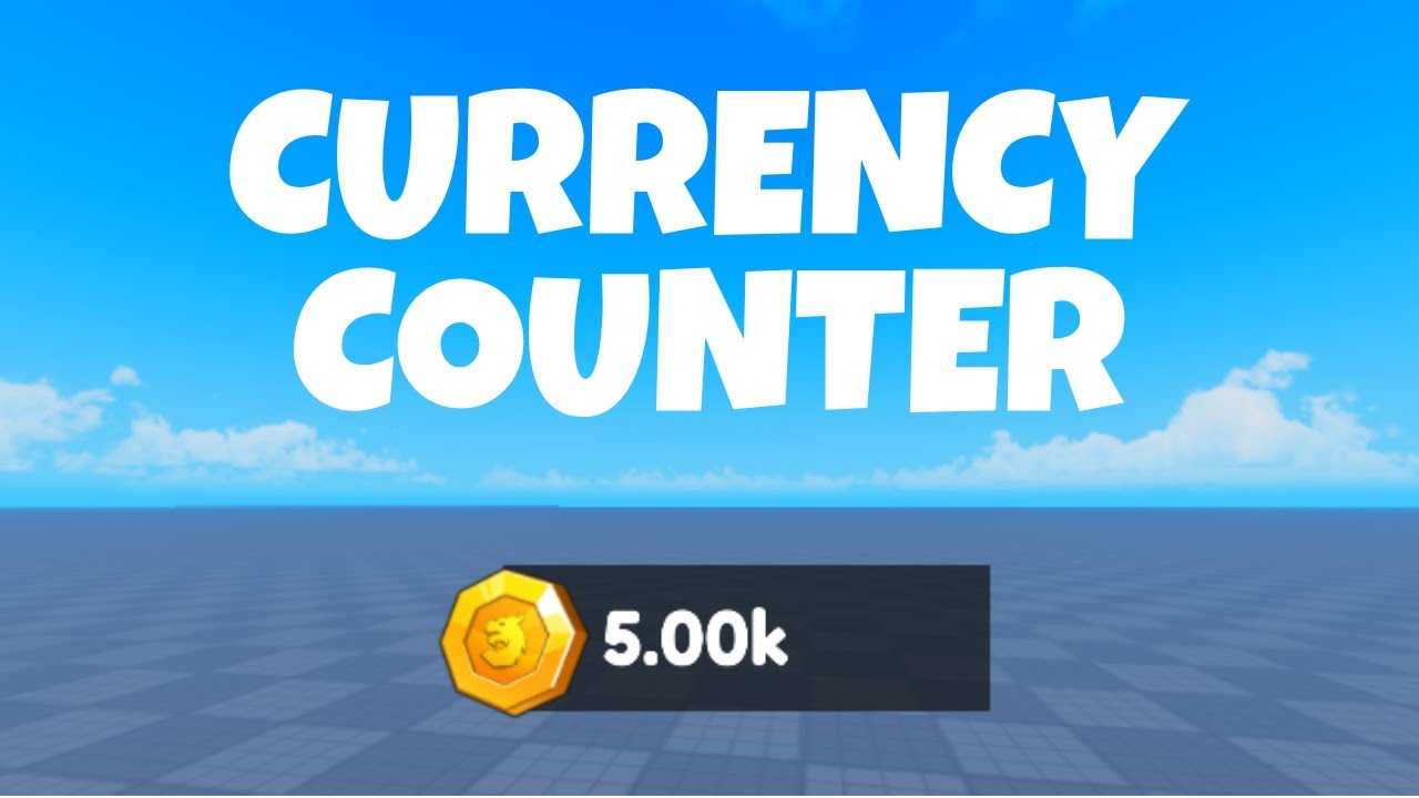 How to Make a CURRENCY COUNTER in ROBLOX!
