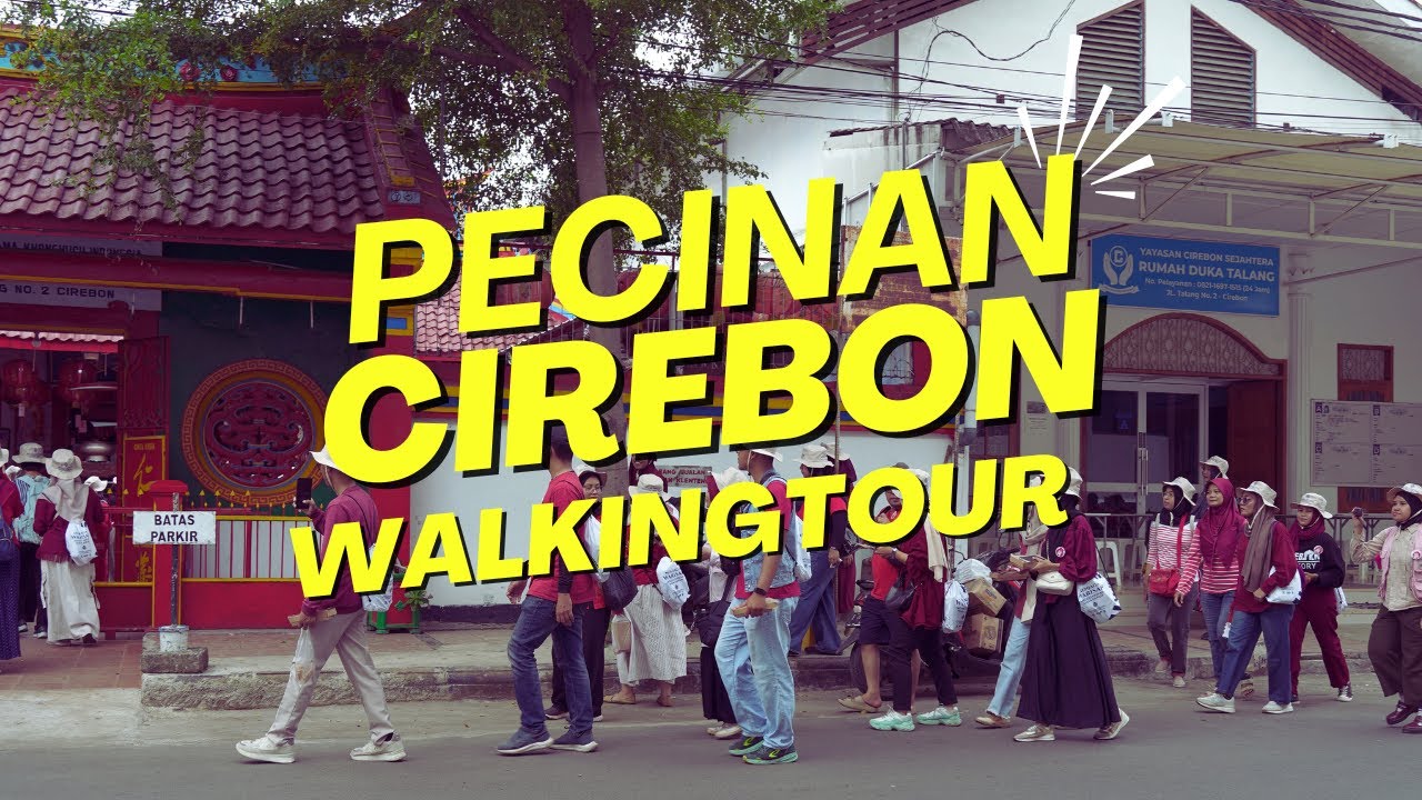 Heritage Walk Pecinan Cirebon | Menyusuri Jejak Tionghoa & Sejarah Kota