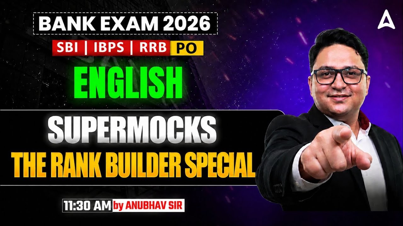 Bank Exams 2026 English | Rank Builder Special | Solve Multiple Pattern Supermock By Anubhav Sir