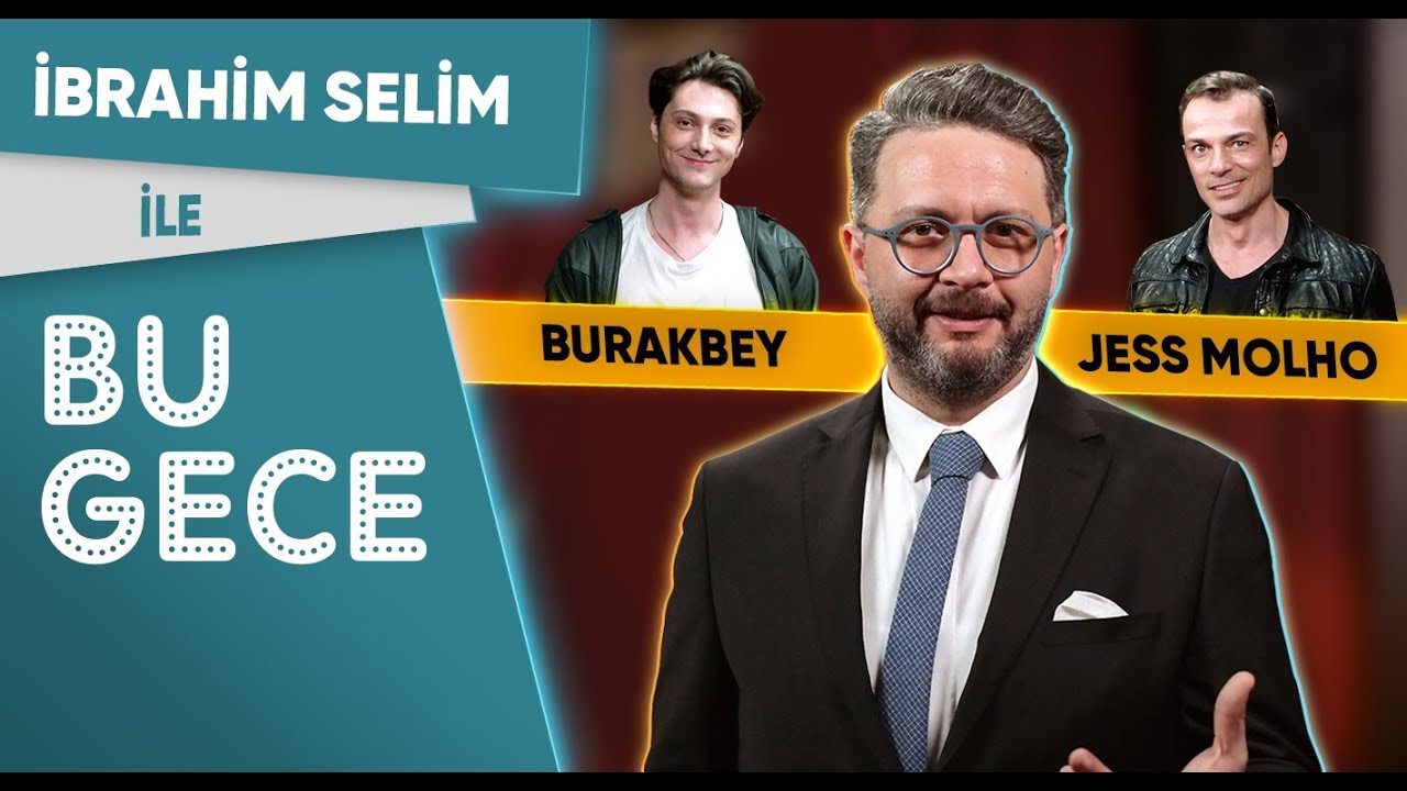 İbrahim Selim ile Bu Gece: Jess Molho, Burakbey, Düz Dünyacılar, Aşı Karşıtları, Rap Battle