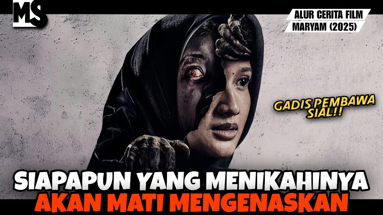 GADIS PEMBAWA SlAL‼️ SIAPAPUN YANG MENlKAHINYA AKAN MATl | REVIEW FILM MARYAM