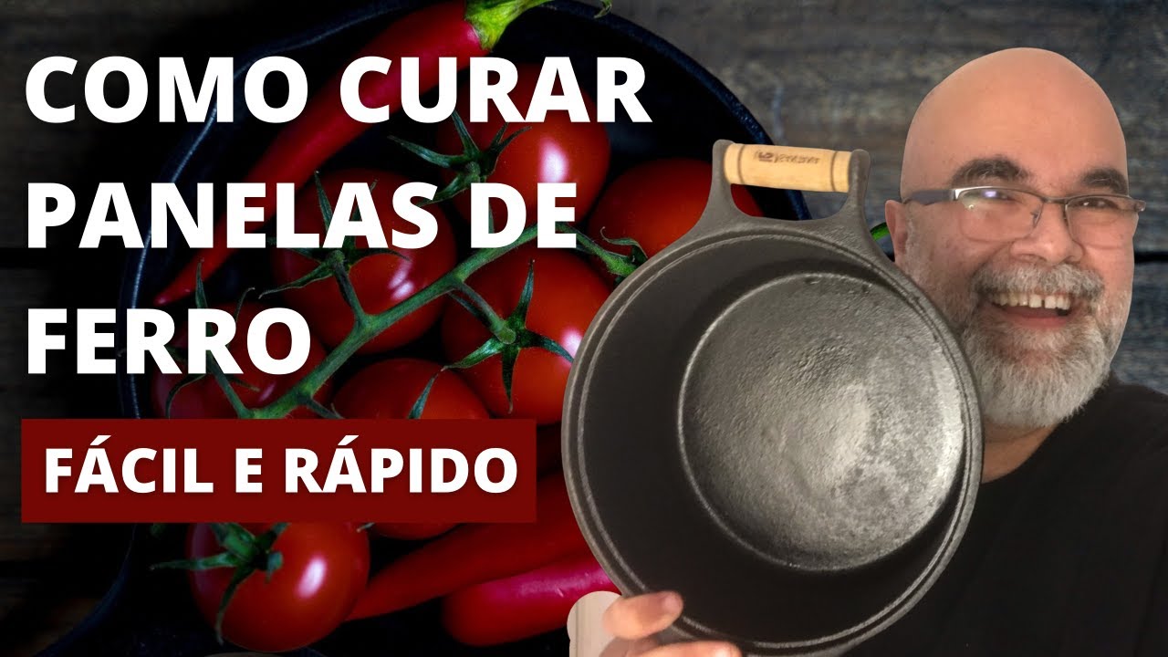COMO CURAR PANELA DE FERRO - Como fazer a cura e o porquê! Aprenda aqui! - Mundo OverMundo