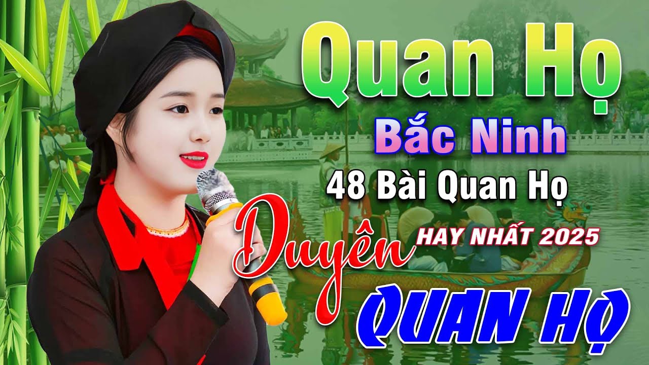 Ngây Ngất Khúc Quan Họ - Kim Cúc ➤ Tuyển Chọn 48 Bài Hay Tuyệt Đỉnh 2025 Nghe 1 Lần Nhớ Cả Đời