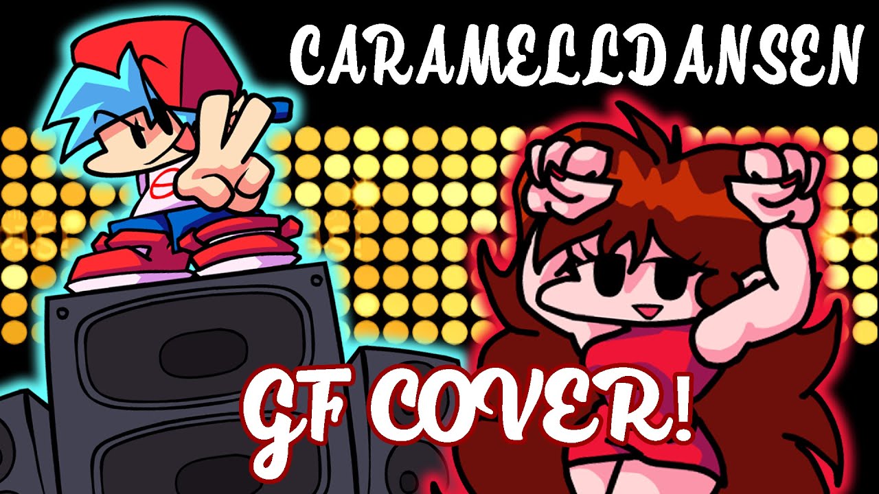 Funni GF Dancin' Funni Song - FNF CaramellDansen, But GF sings it w BF (FNF CaramellDansen GF Cover)