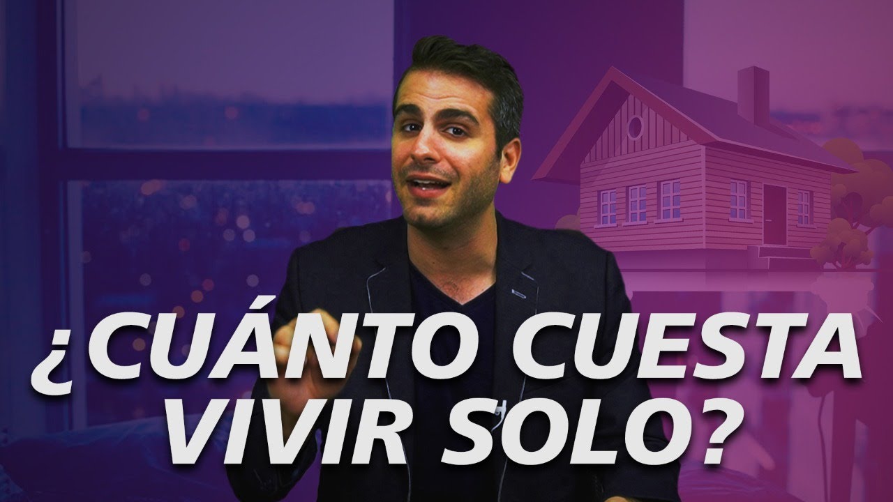 ¿Cuánto cuesta vivir solo? | Moris Dieck