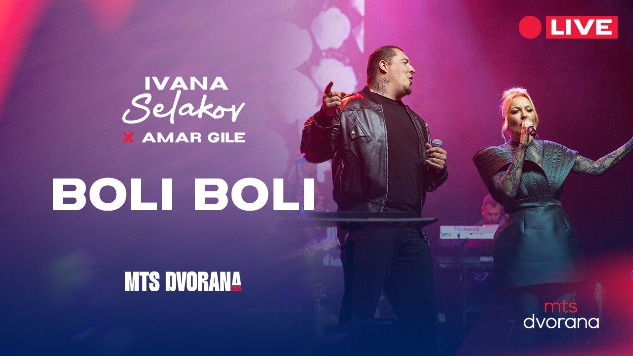 IVANA SELAKOV x AMAR GILE - BOLI BOLI | KONCERT MTS DVORANA 2025 LIVE