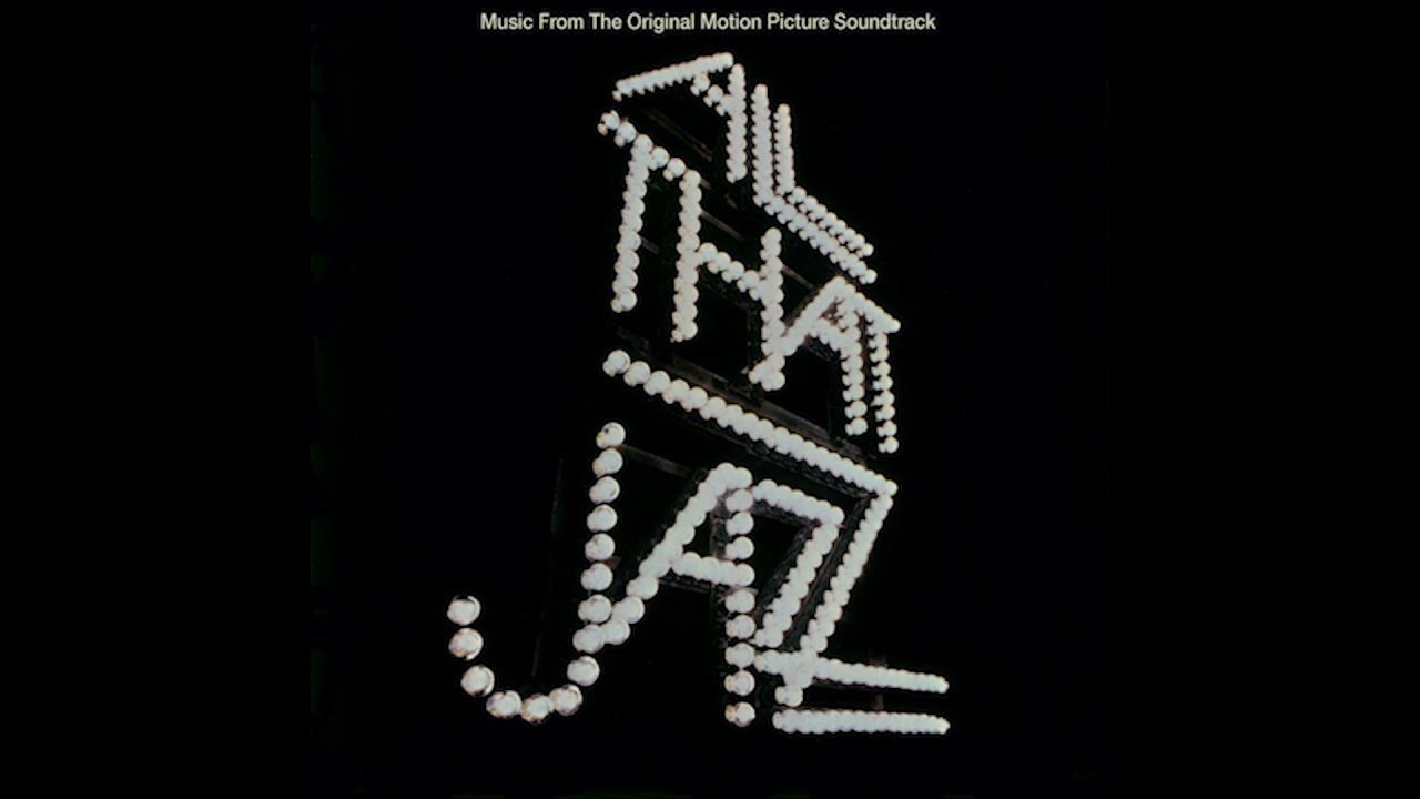 All That Jazz soundtrack - Bye Bye Love (finale)