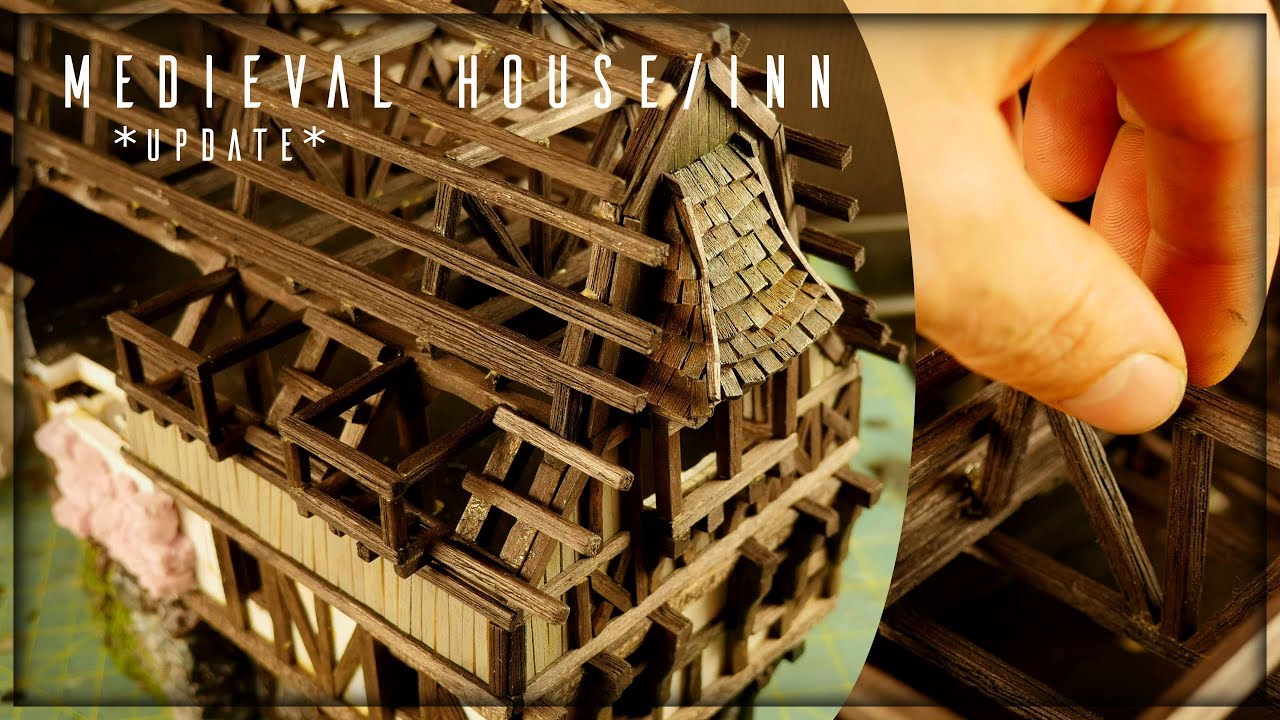 **Project Update**  Closeup detailed look at the Medieval House/Inn