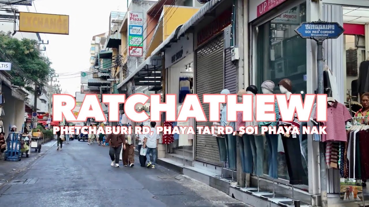 🇹🇭4K | Walking BTS Ratchathewi: Phetchaburi Rd and Sois, Phaya Thai Rd