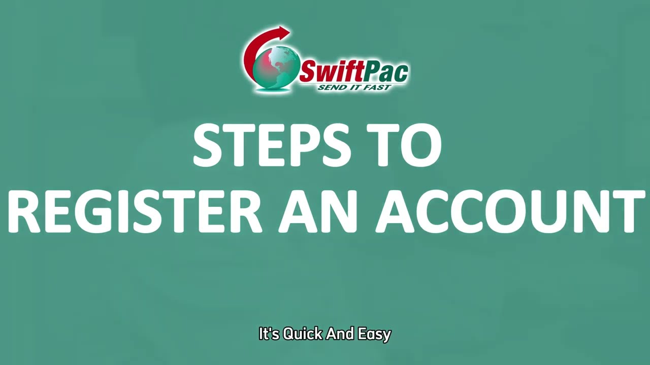 How to Register an account with SwiftPac