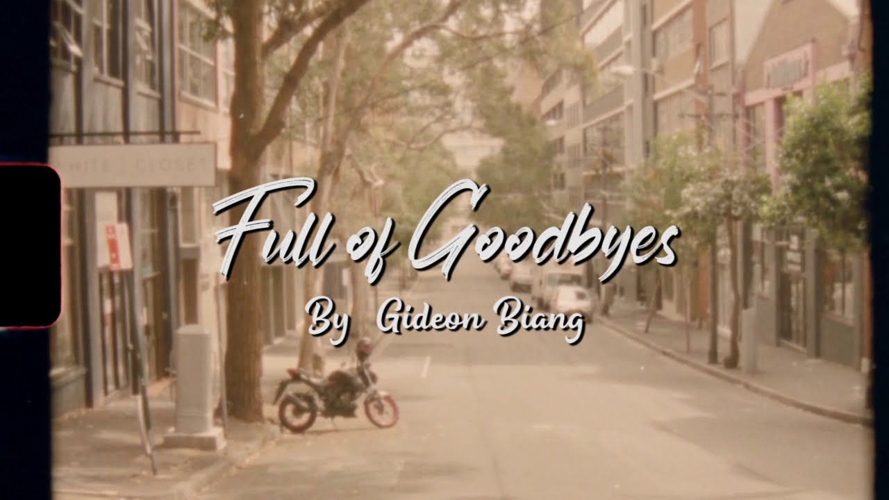 Full of Goodbyes (Lyric Video)
