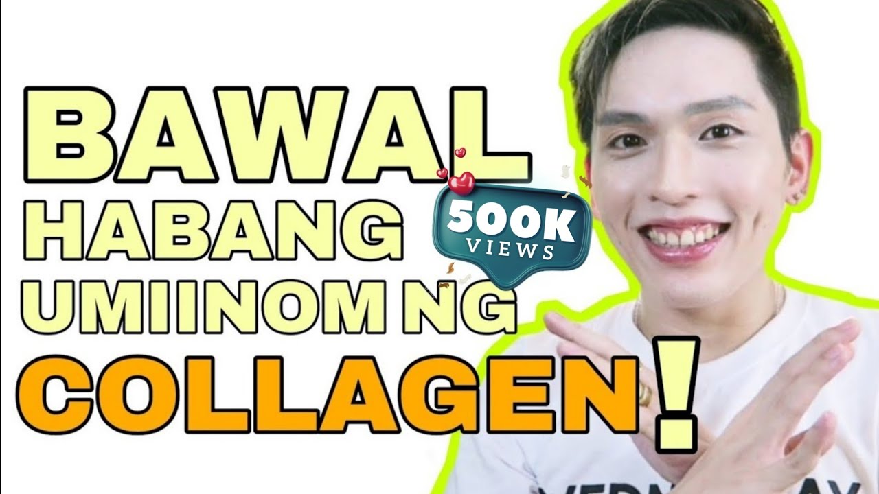 10 DON'TS WHEN TAKING COLLAGEN SUPPLEMENTS | BAWAL! SIR LAWRENCE