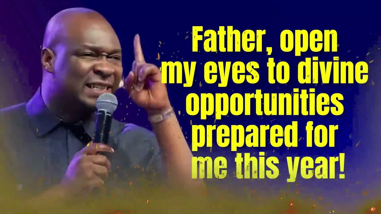 NEW WEEK PRAYERS | Father, open my eyes to divine opportunities prepared for me this year!