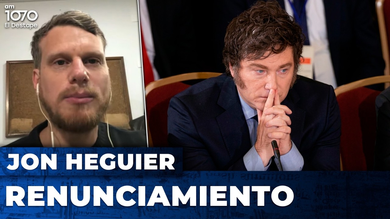 ESC&Aacute;NDALO EN LA ROSADA: Renunciamiento hist&oacute;rico dentro de La Libertad Avanza | Jonathan Heguier