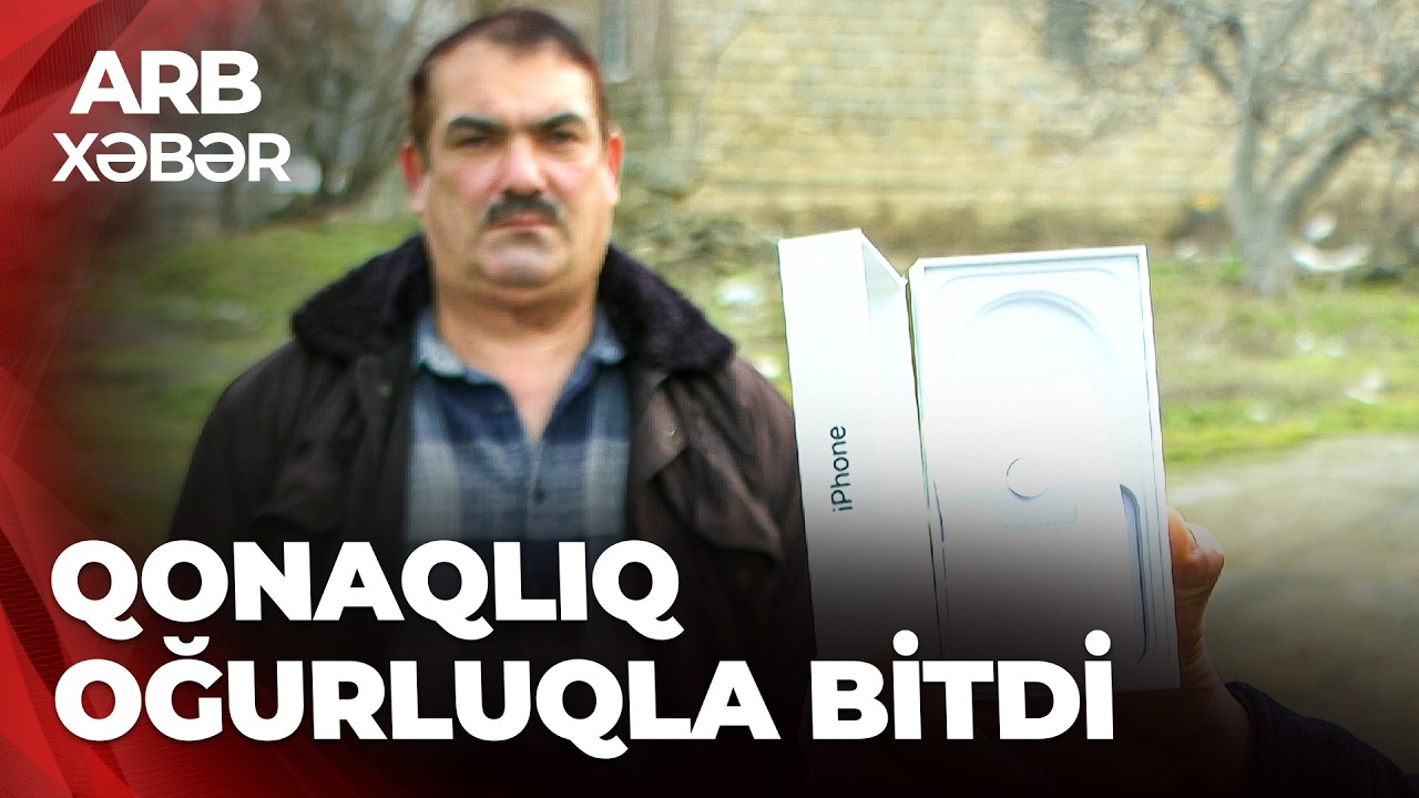 ARB XƏBƏR - Qonaqlıq verib, telefonunu oğurladı - 11 illik sinif yoldaşından gözlənilməz əməl