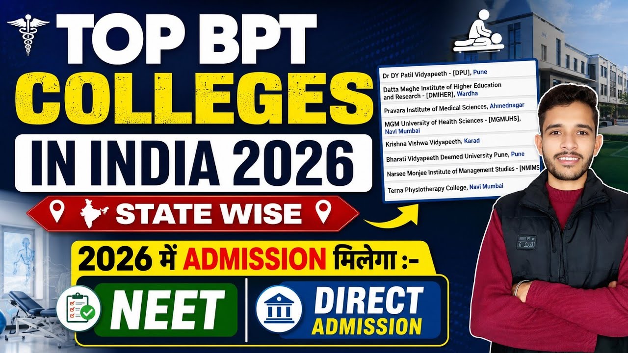Best BPT Colleges in India 2026 | BPT Govt College Through NEET | Top Private BPT Colleges in India