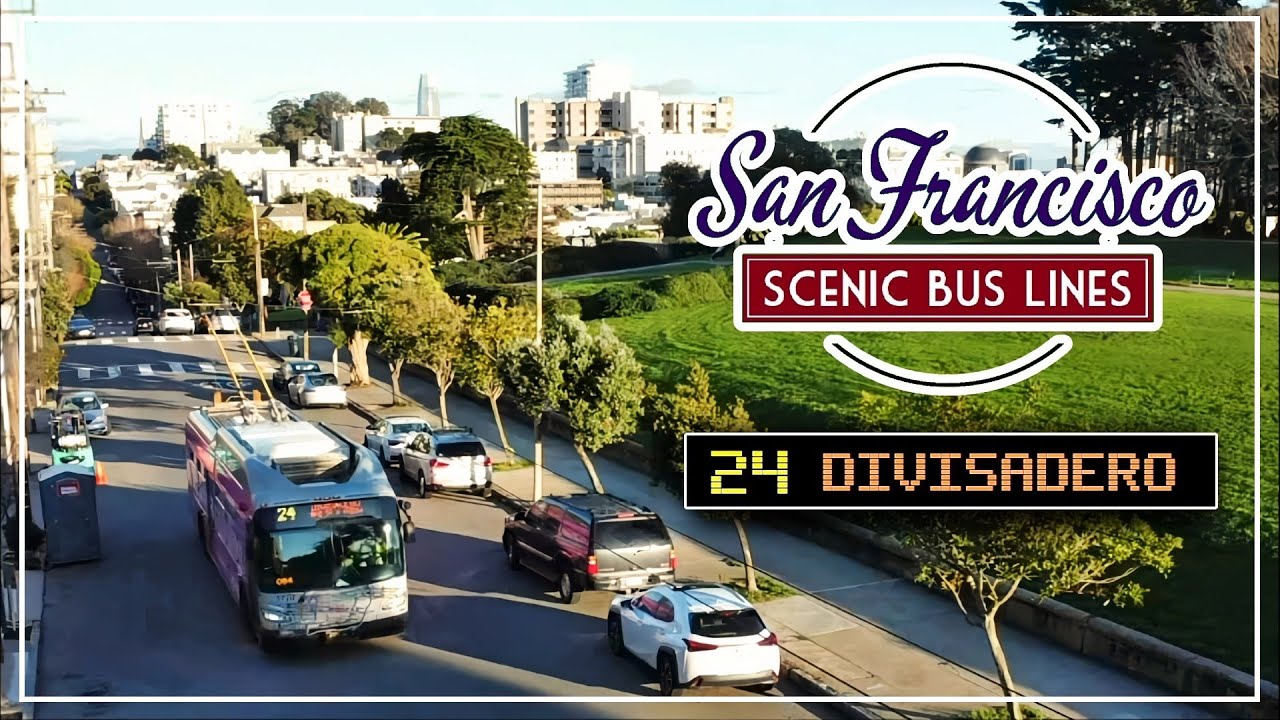 San Francisco Scenic Bus Lines - The 24-Divisadero line.