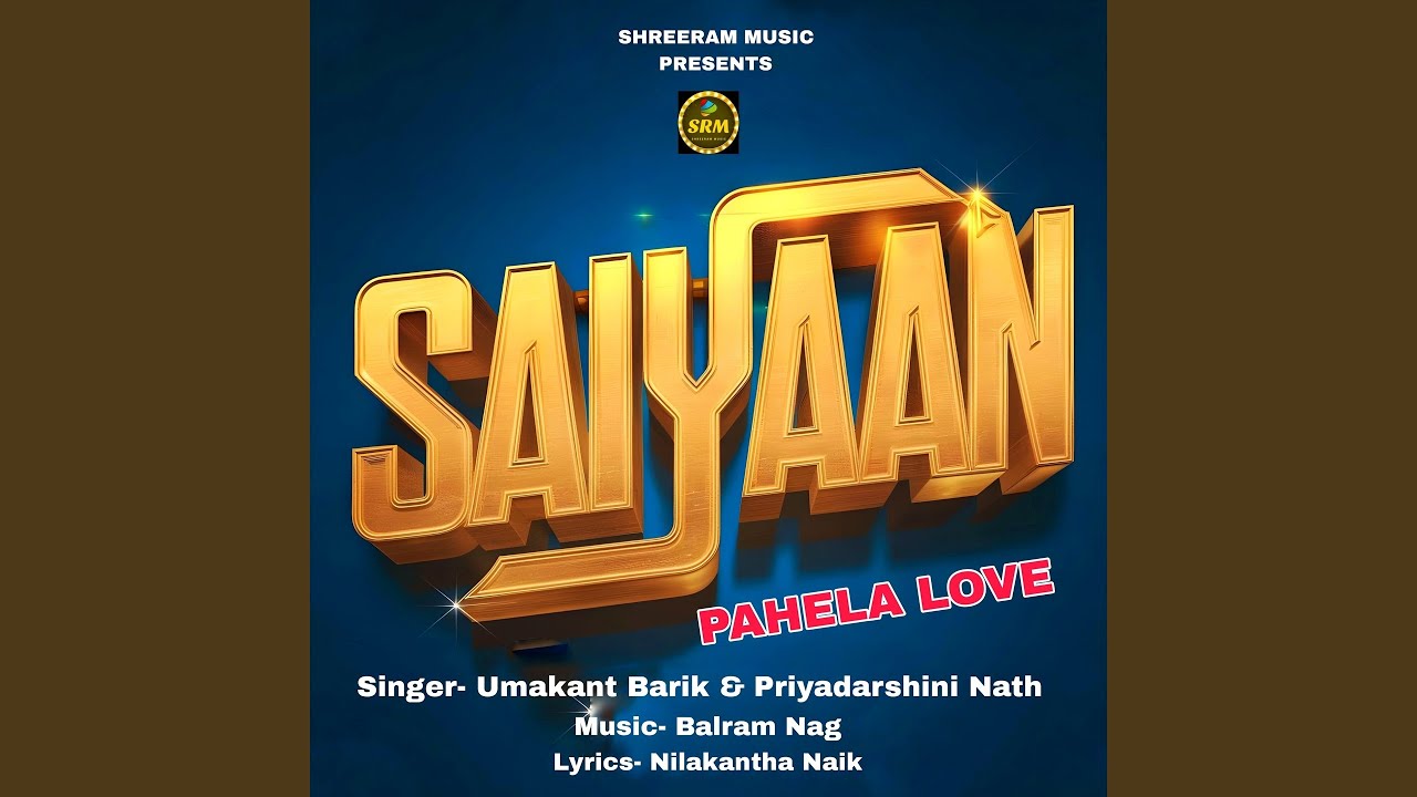 Saiyaan Pahela Love