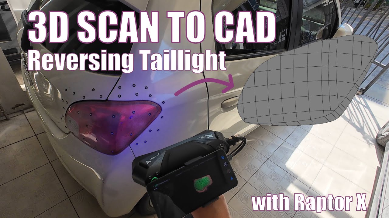 3D Scan to CAD: Reverse Engineering Taillight with Creality Scan Raptor X | Step-by-Step Guide