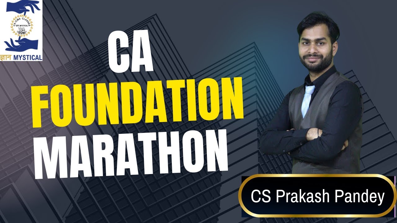 CA Foundation Law Marathon | | Part-1 | 100% Coverage | CS Prakash Pandey | #gyanmystical