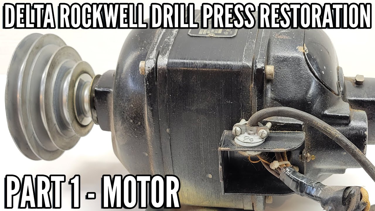 1953 Delta Rockwell Homecraft Drill Press Restoration | Part 1 - Electric Motor