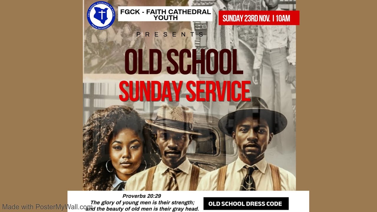 OLD SCHOOL SUNDAY SERVICE || 23RD NOV, 2025 || PASTOR MAINA.