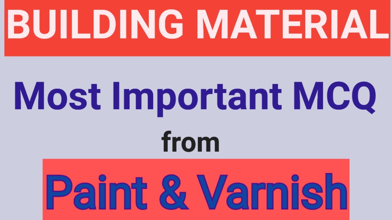 Paint | Varnish | MCQ