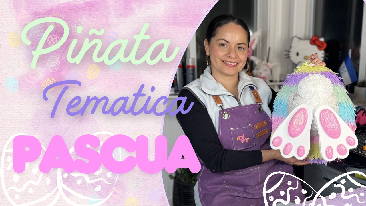 Aprende a hacer una piñata conmigo