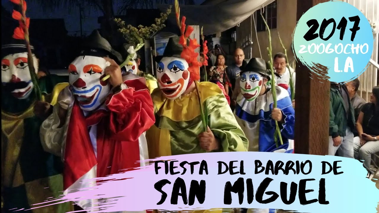 fiesta del barrio de san Miguel, Zoogocho Los Angeles 2017