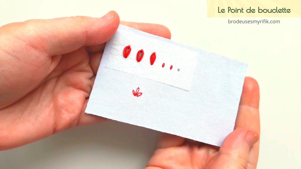Le POINT DE BOUCLETTE en broderie à la main ✅ TUTORIEL DÉBUTANT