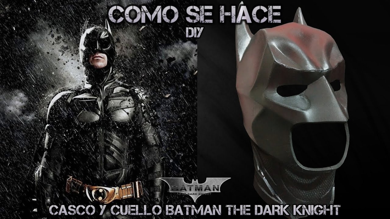 Como Se Hace: Capucha Batman - The Dark Knight - DC Comics Goma Eva DIY
