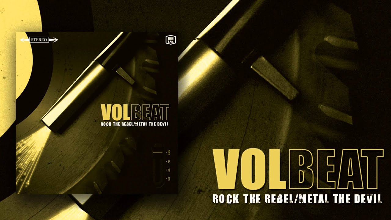 Volbeat - A Moment Forever - Rock The Rebel / Metal The Devil