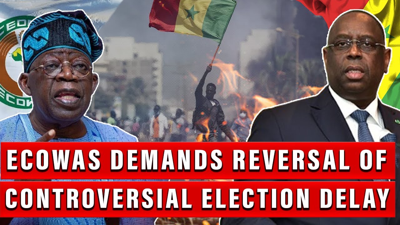 ECOWAS Asks Senegal To Reverse The Presidential Election Delay That’s Caused An Uproar