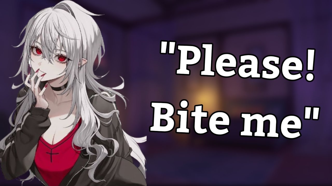 {Asmr} Vampire friend begs you to bite her [reverse comfort] [crying] [f4a] [besties]